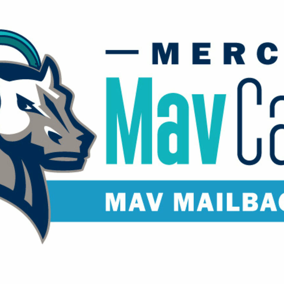 Mercy MavCast: MavMailBag (Mercy MavCast)