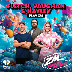 Fletch, Vaughan & Hayley's Big Pod - 13th February 2024 - ZM's Fletch, Vaughan & Hayley