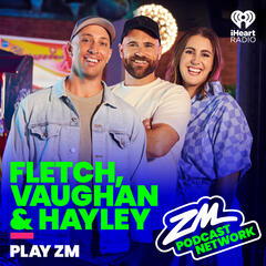 Fletch, Vaughan & Hayley Podcast - 22nd March 2023 - ZM's Fletch, Vaughan & Hayley