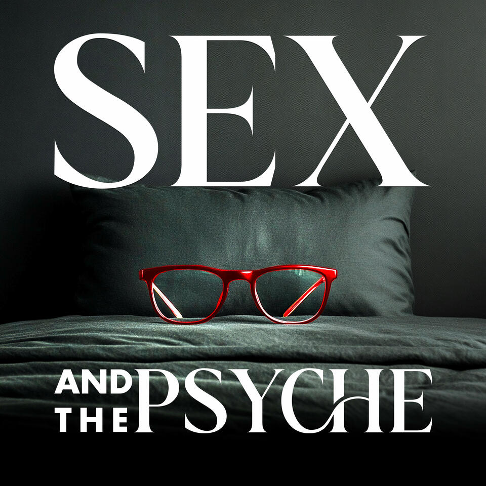 Sex and the Psyche