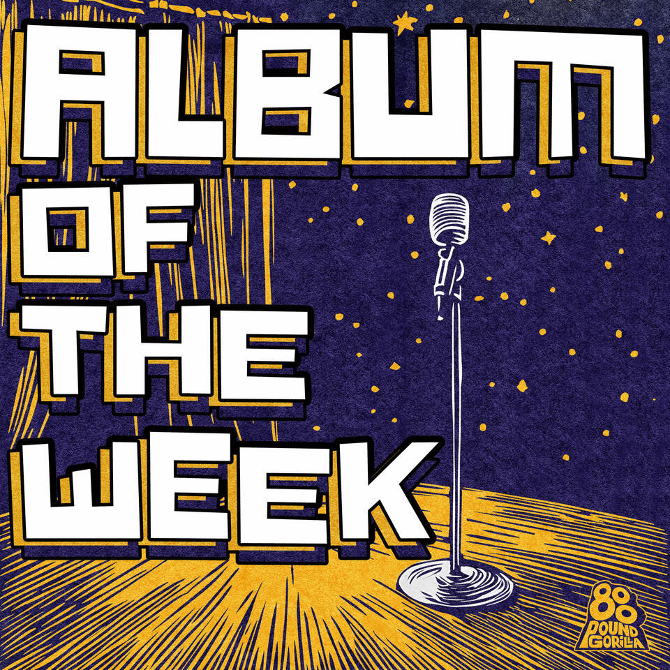 800 Pound Gorilla Album of the Week