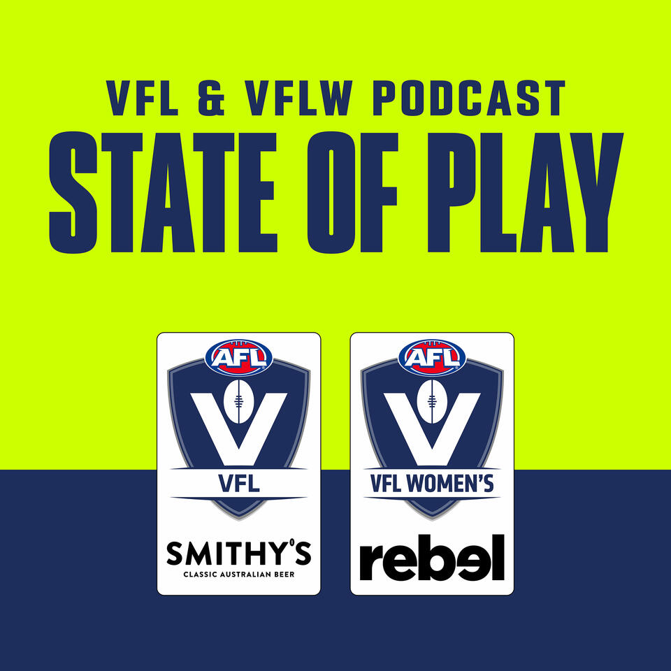State of Play - VFL/W Podcast