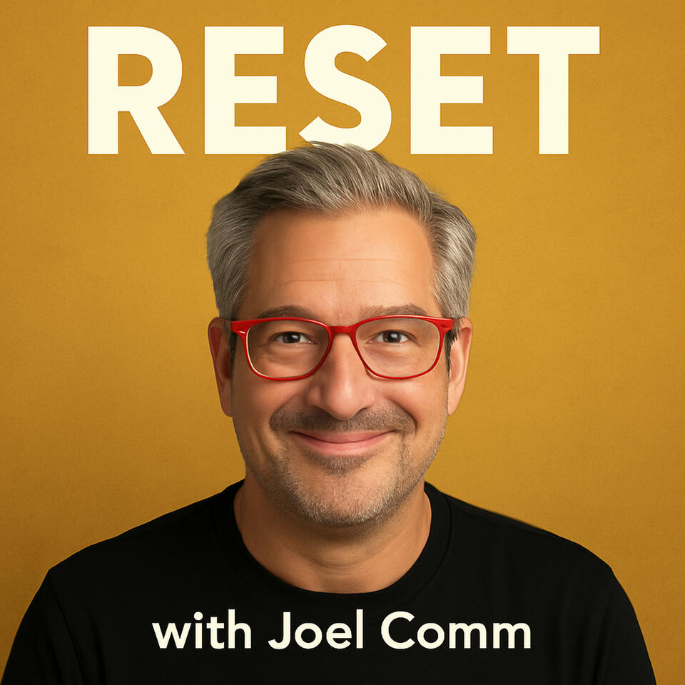 RESET with Joel Comm