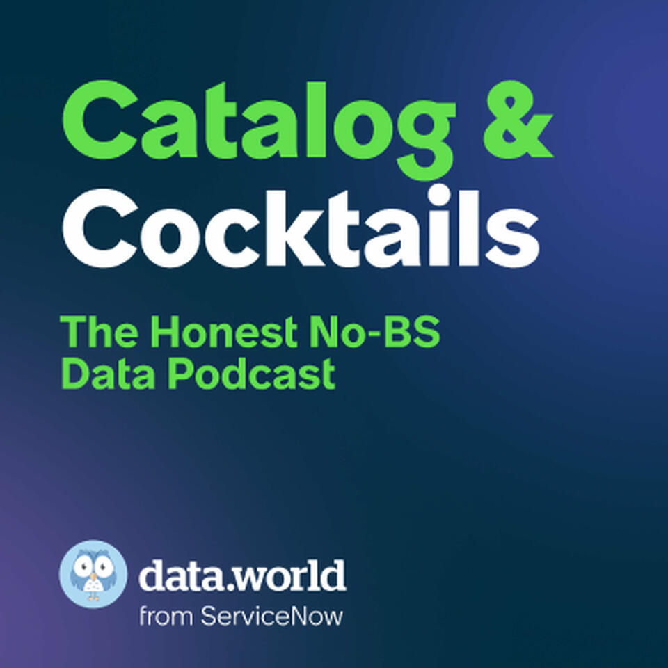 Catalog & Cocktails: The Honest, No-BS Data Podcast