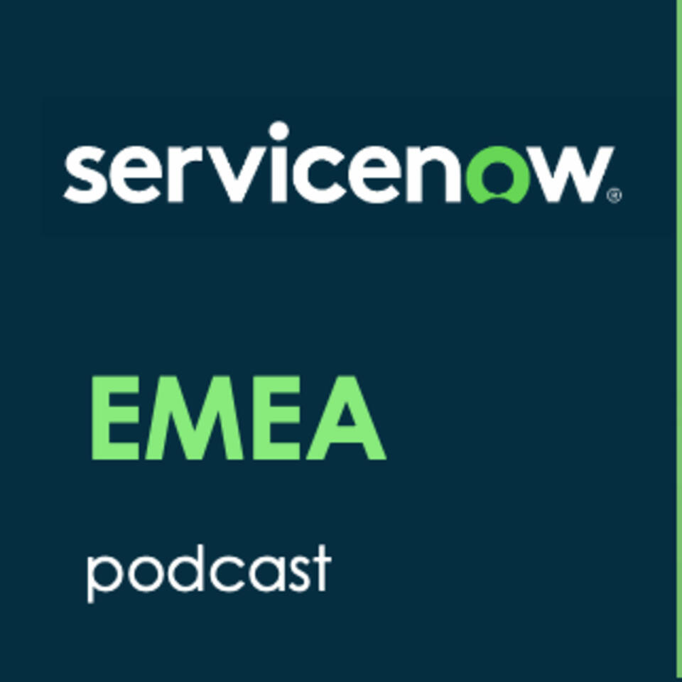 ServiceNow EMEA Podcasts