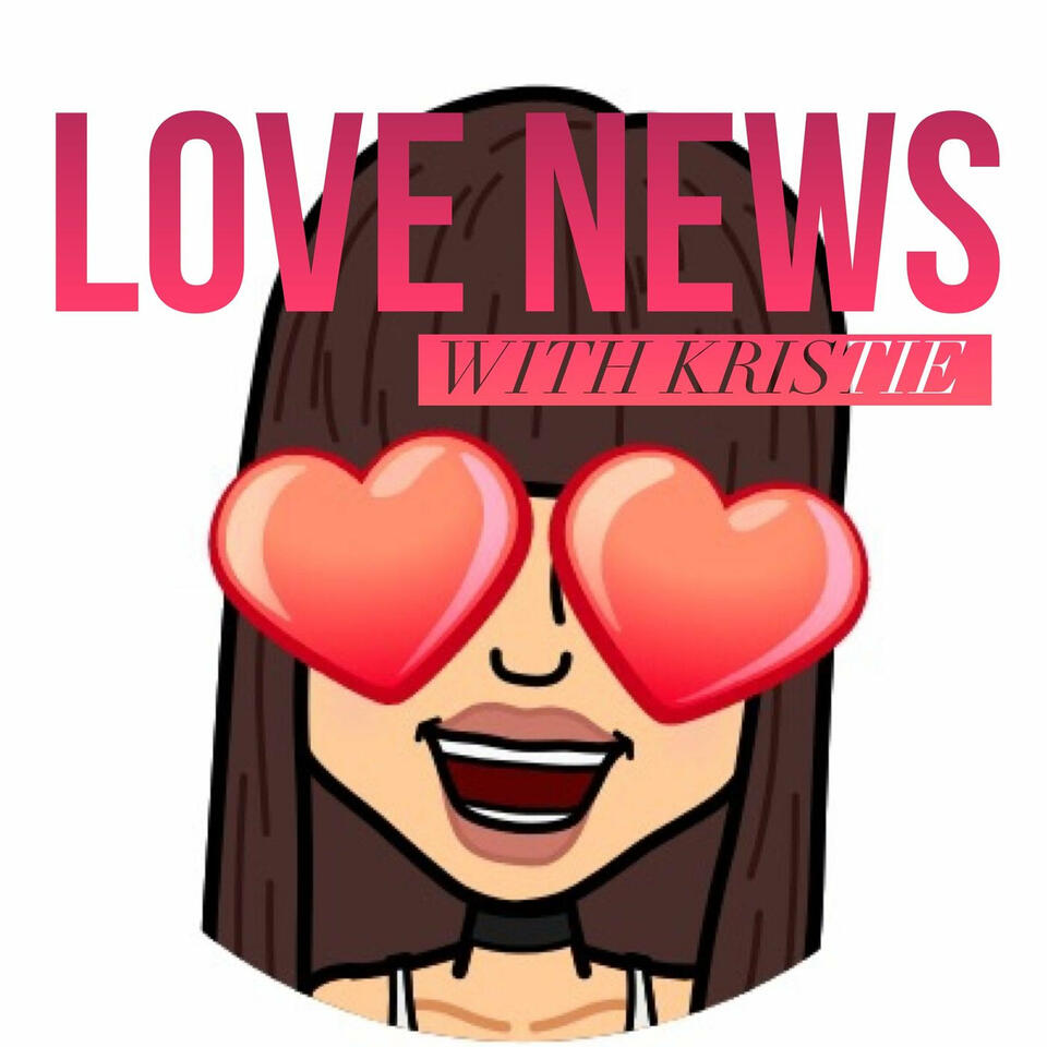 Love News With Kristie