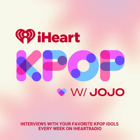 iHeartKPOP With JoJo
