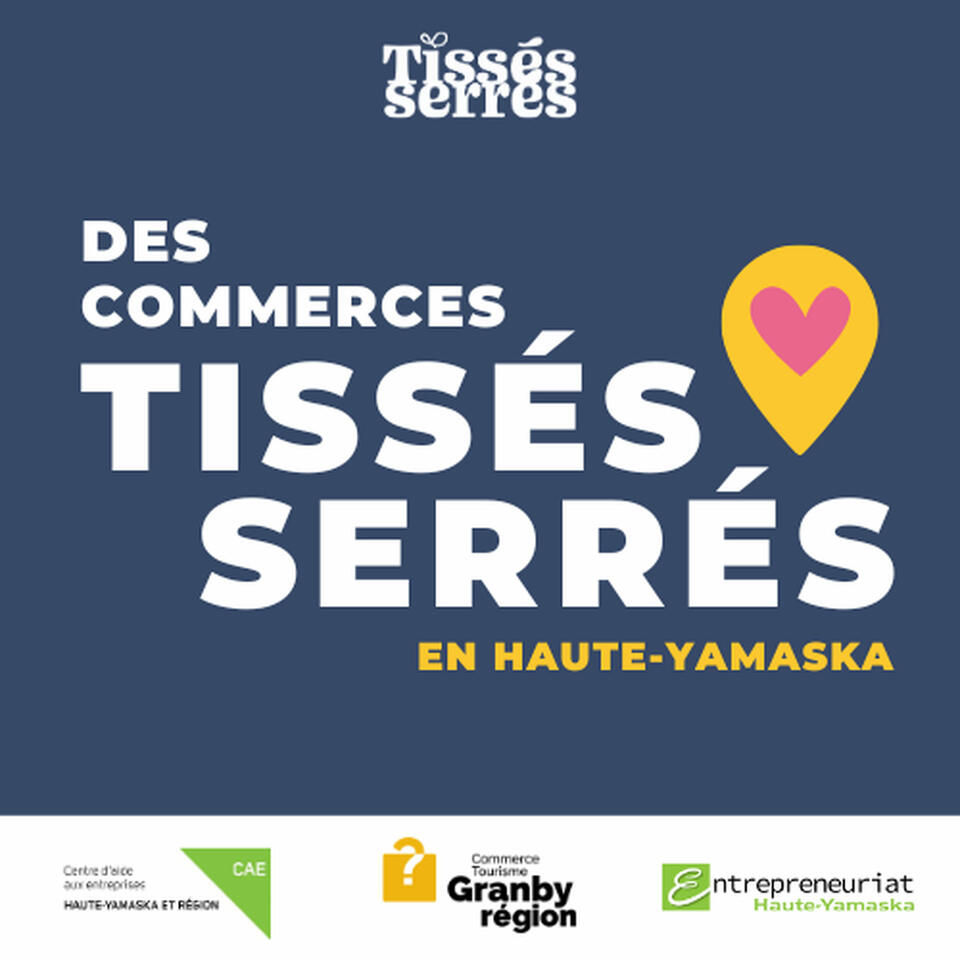 Des commerces tissés serrés en Haute-Yamaska