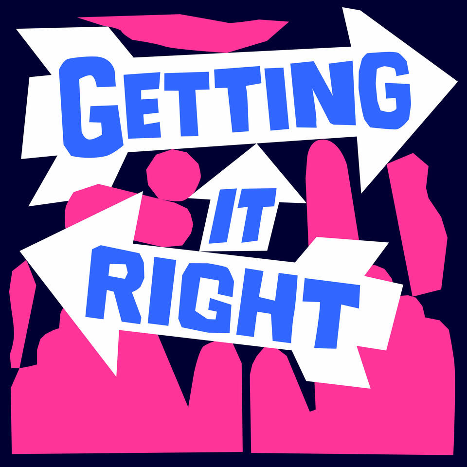 Getting it right