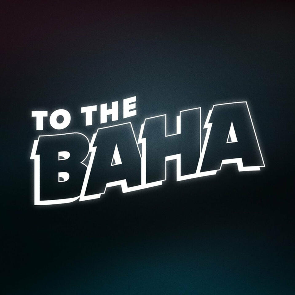 To The Baha