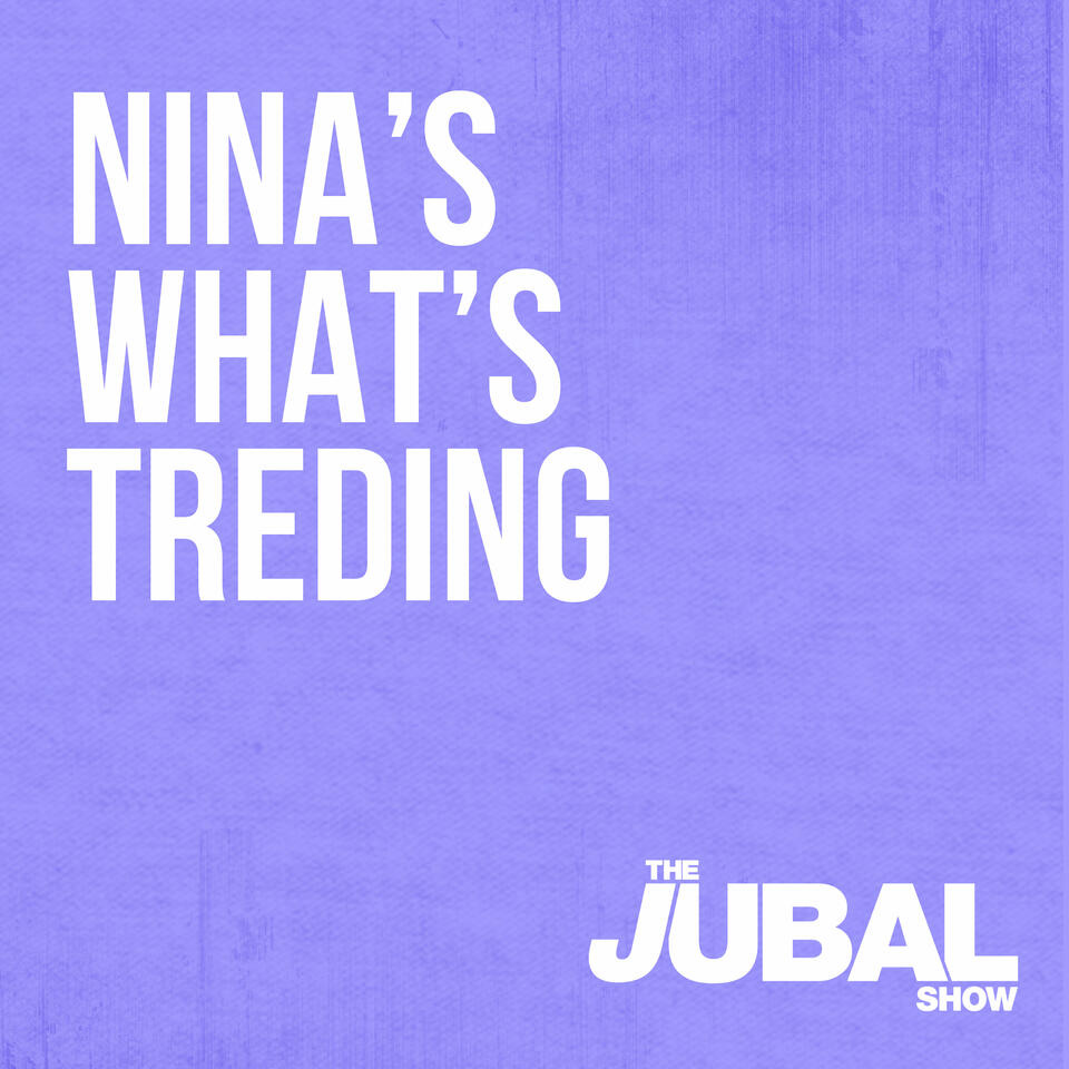Nina's What's Trending on The Jubal Show
