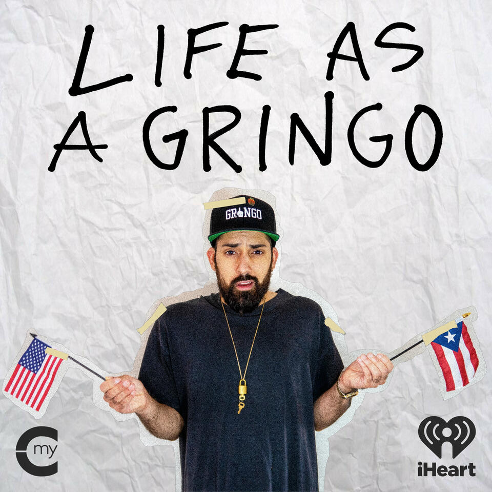 Life as a Gringo - Listen Now