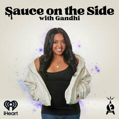 They Put Shampoo Bottles Where? - Sauce On The Side With Gandhi