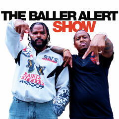 Episode 378 "Ivory Scott" - The Baller Alert Show