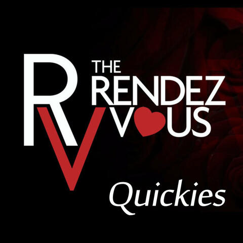 Rendezvous Quickies