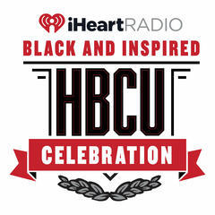 We Do This For The Culture - iHeartRadio's Black and Inspired HBCU Celebration