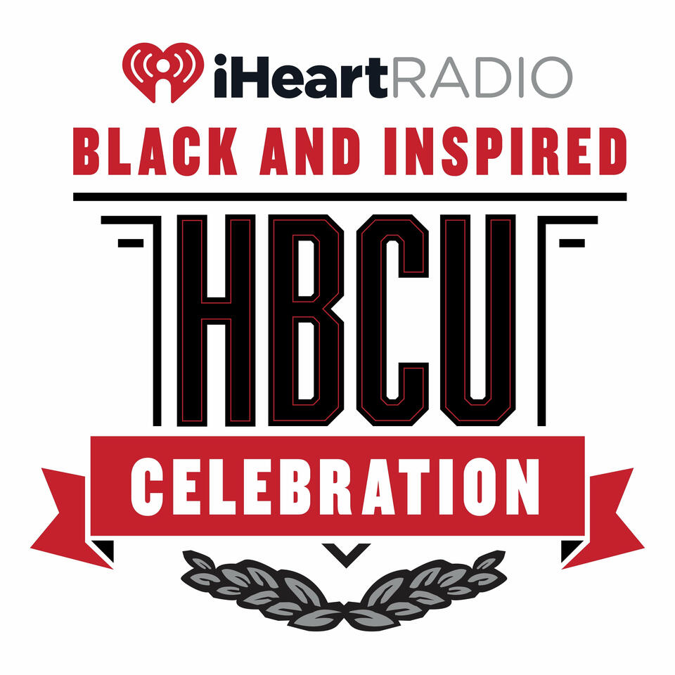 iHeartRadio's Black and Inspired HBCU Celebration