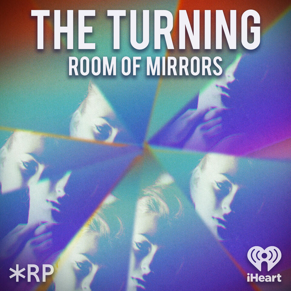 The Turning: Room of Mirrors - Listen Now