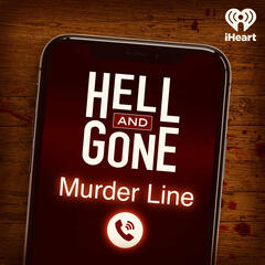 Hell and Gone Murder Line: Pauline Storment - Hell and Gone