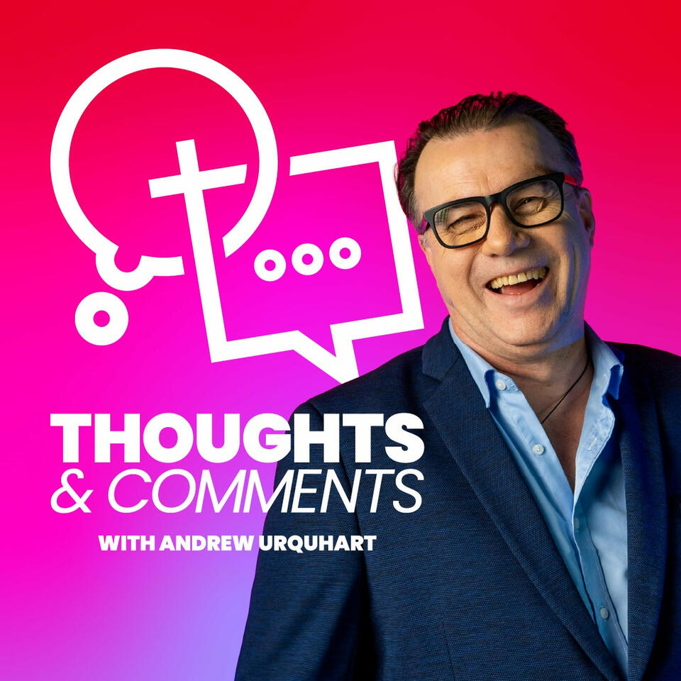 Thoughts & Comments