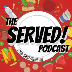 The Served! Podcast