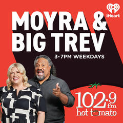 Moyra, Big Trev and the Support Animal - Moyra & Big Trev on 1029 Hot Tomato