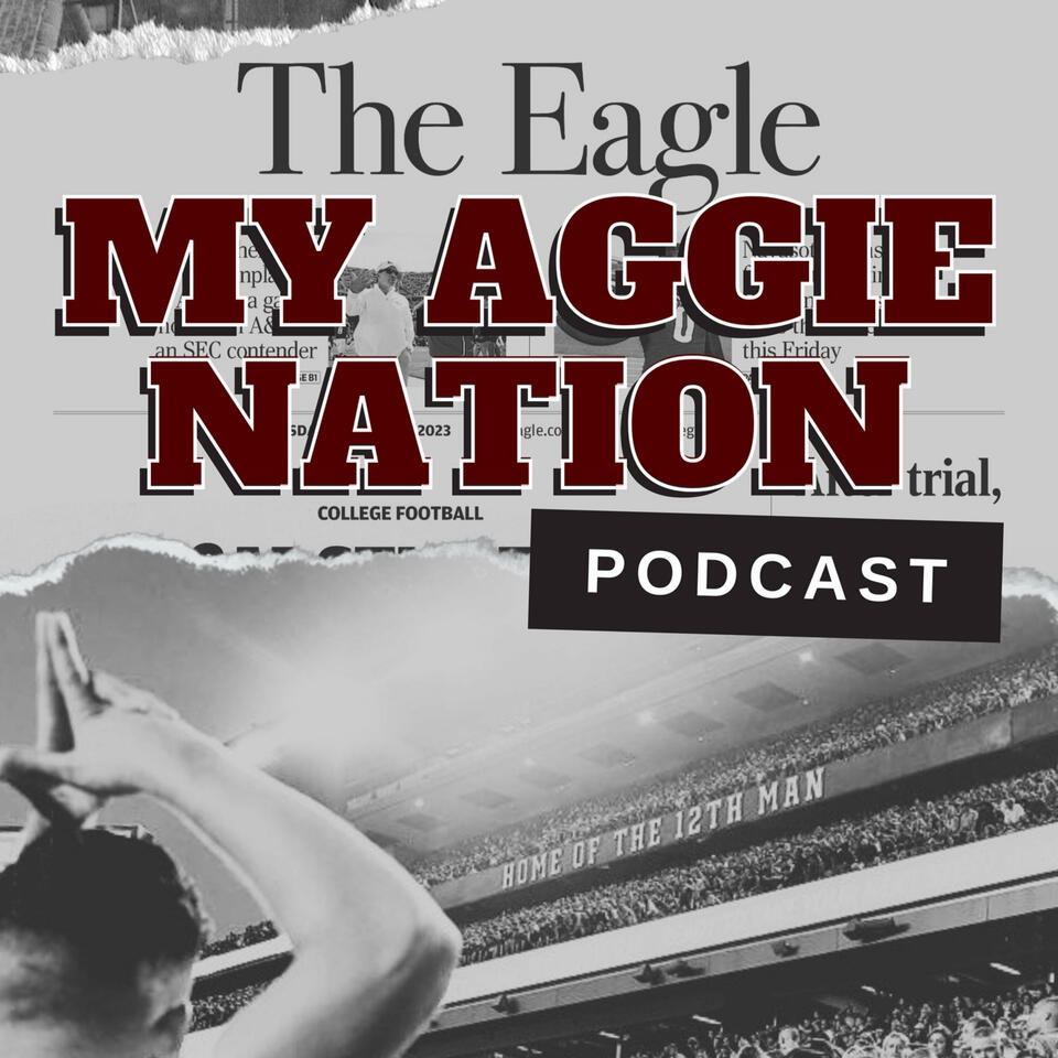My Aggie Nation Podcast