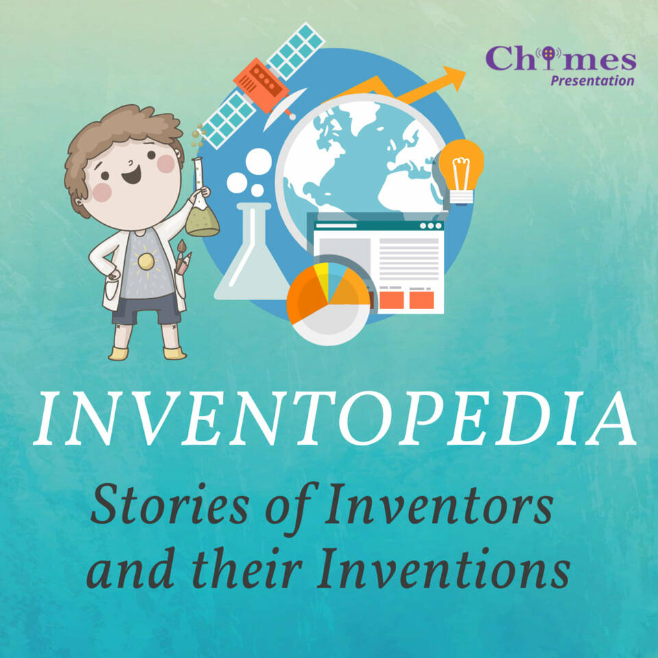 Inventopedia - Stories of Inventors and Their Inventions