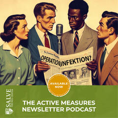 Synchronized Shifts - The Active Measures Newsletter Podcast
