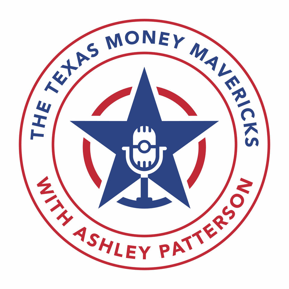 Texas Money Mavericks with Ashley Patterson