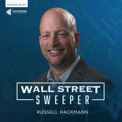 Tariffs and Their Economic Impact - The Wall Street Sweeper with Russell Hackmann