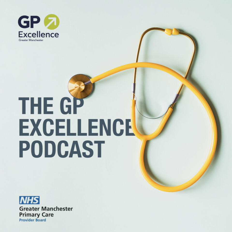 GP Excellence Podcast
