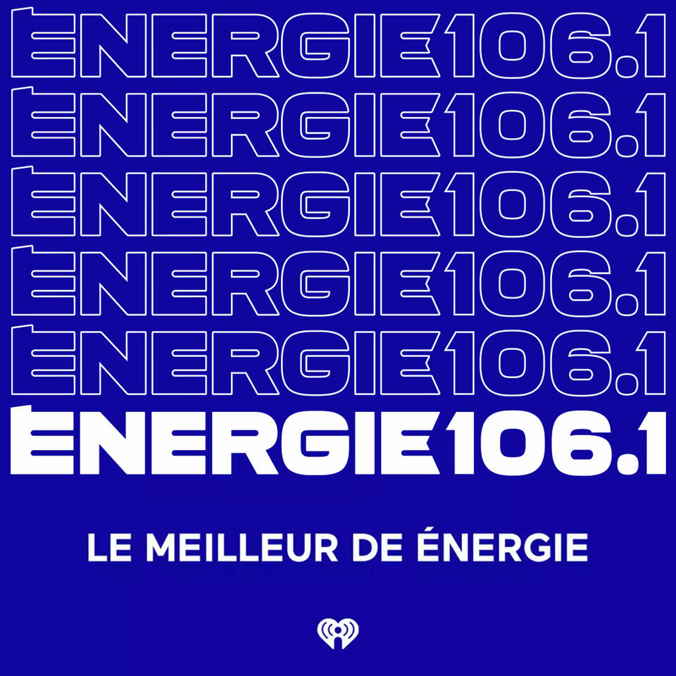 Le meilleur du 106.1 ÉNERGIE