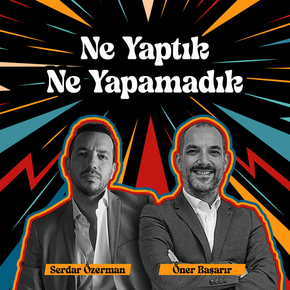 Ne Yaptık Ne Yapamadık