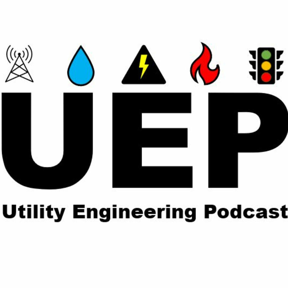 Utility Engineering Podcast - The UEP