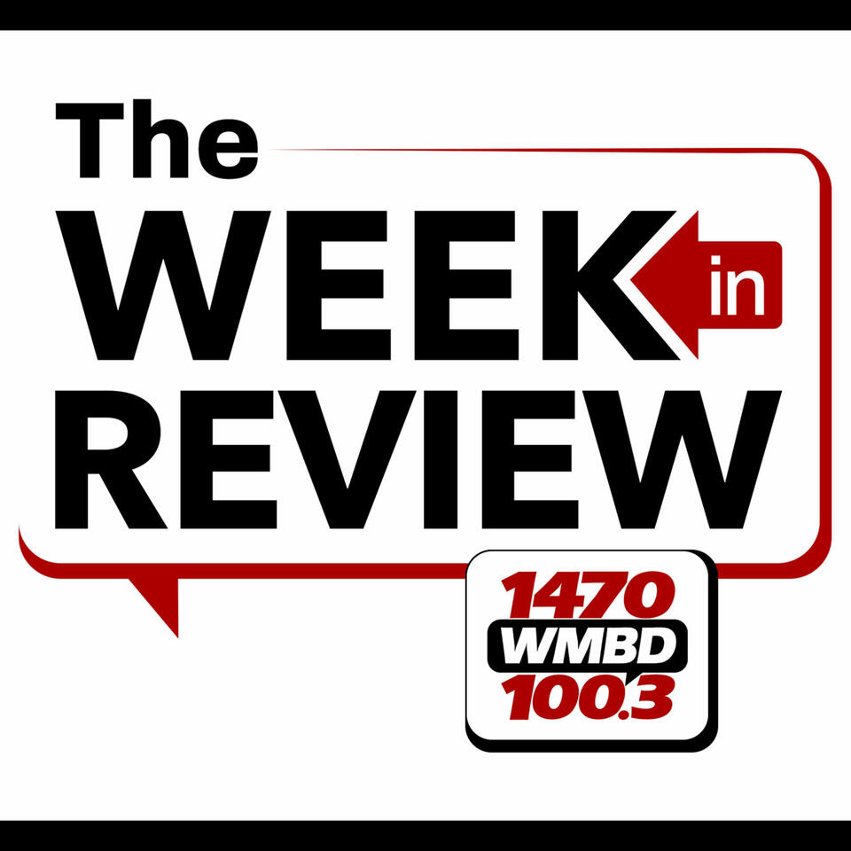 The Week In Review Podcast