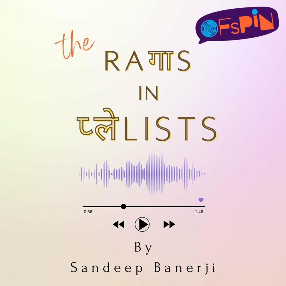 The Ragas in Playlists