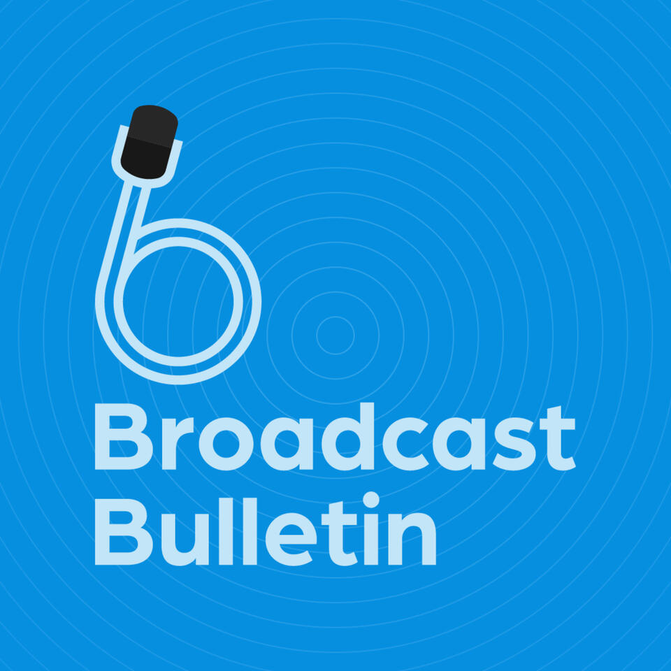 Broadcast Bulletin