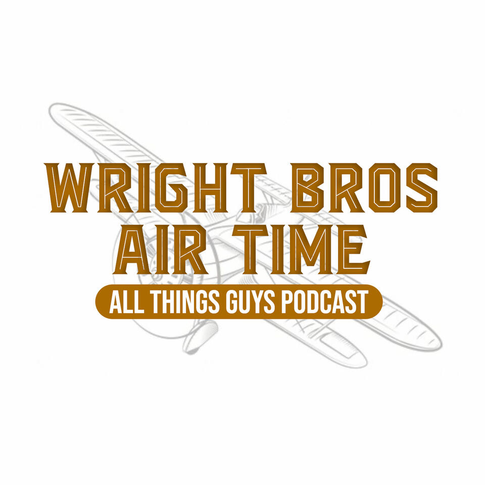 Wright Bros Air Time