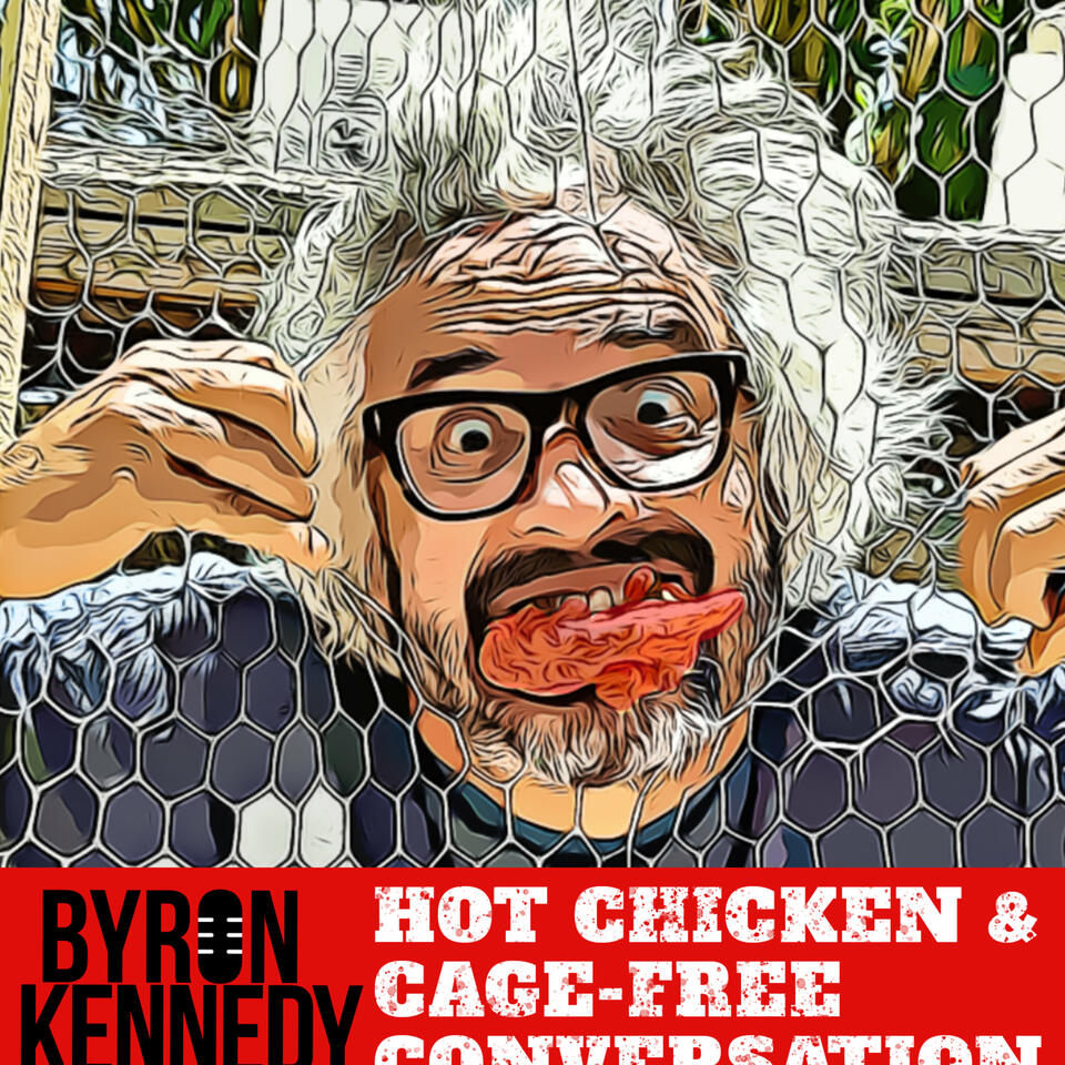 Hot Chicken and Cage-Free Conversation