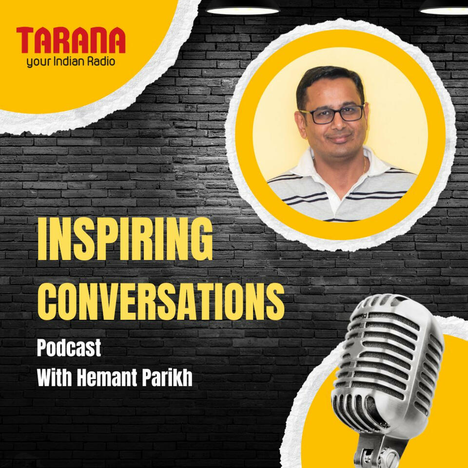 Inspiring Conversations With Hemant Parikh