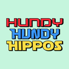 Hundy Hundy Hippos