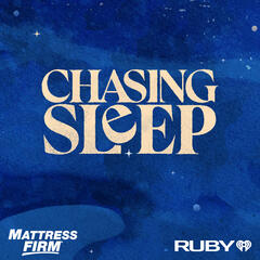 Sleep and Work - Chasing Sleep