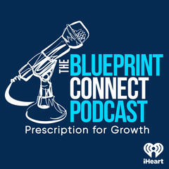 Making the Decision to Act with Joe Holder - The Blueprint Connect Podcast