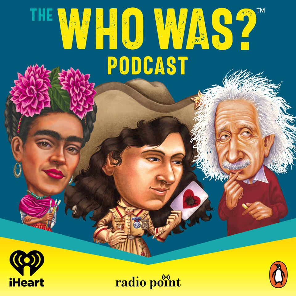 The Who Was? Podcast