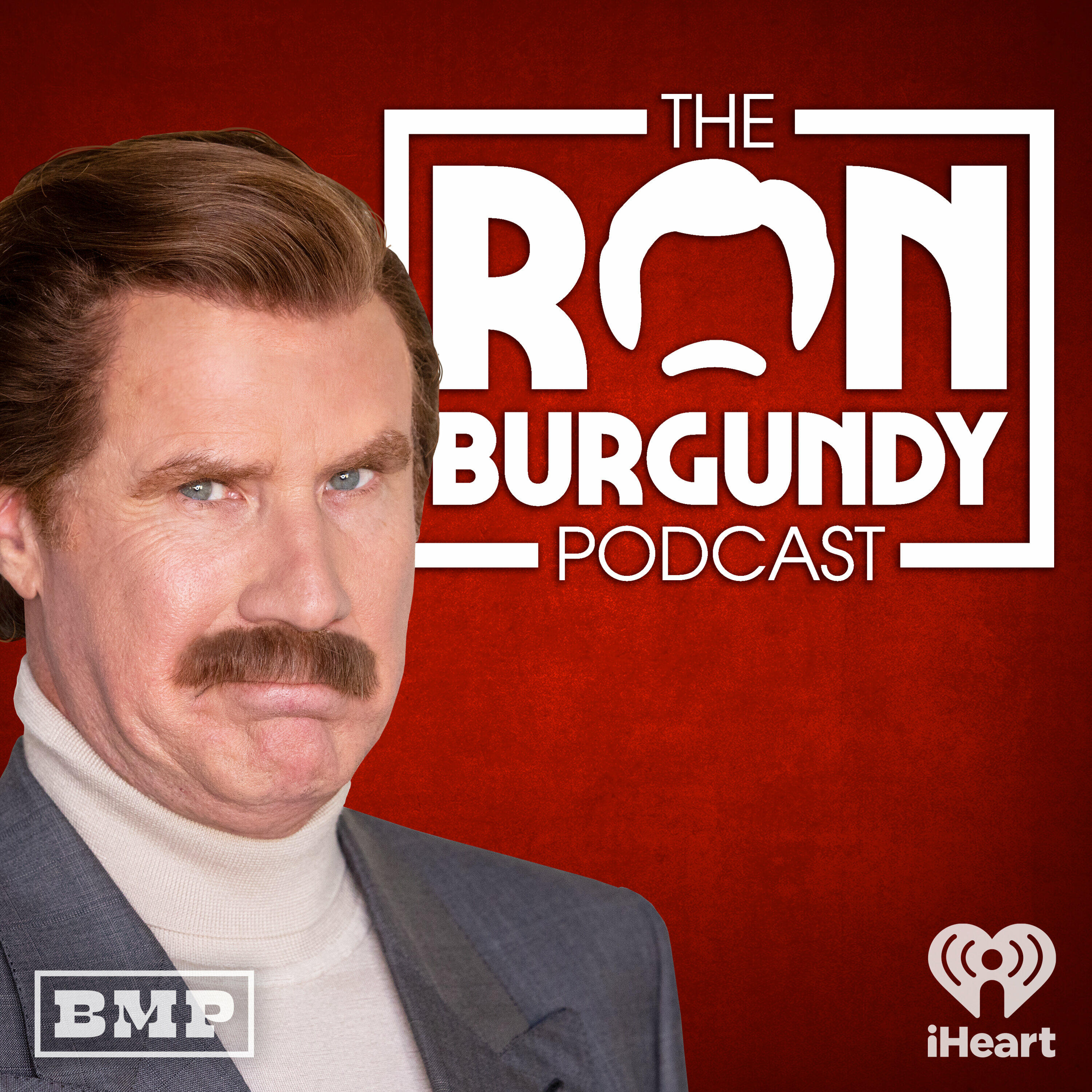 The Ron Burgundy Podcast iHeart