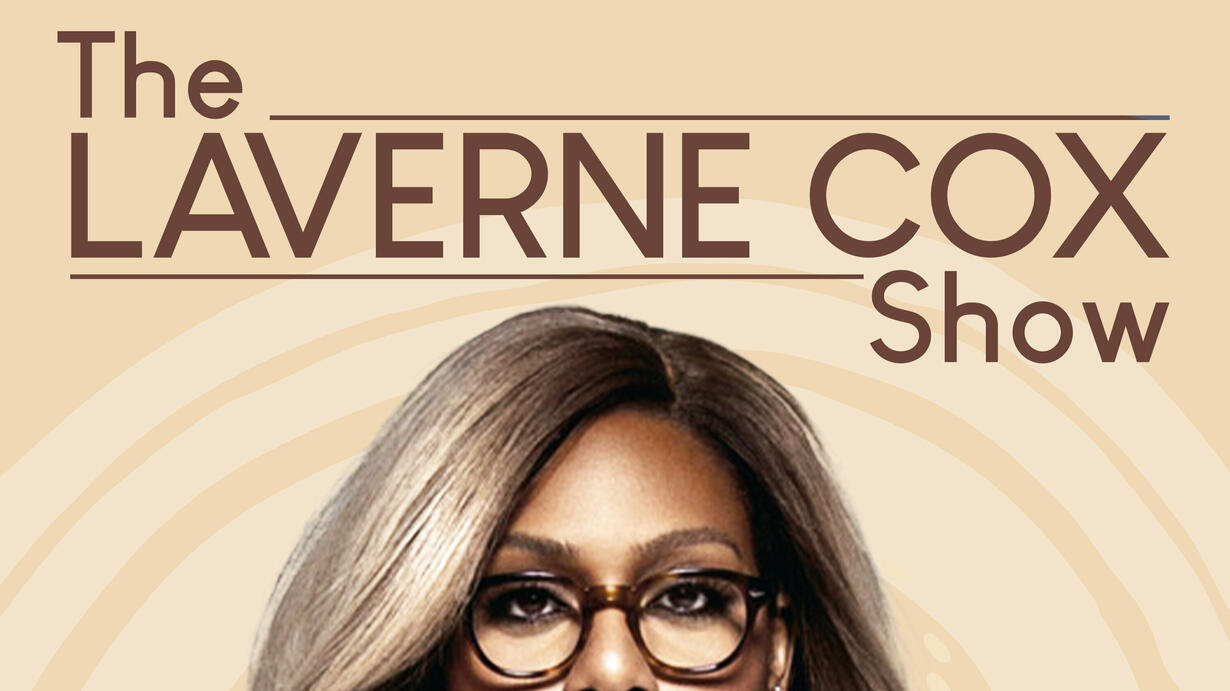 The Laverne Cox Show