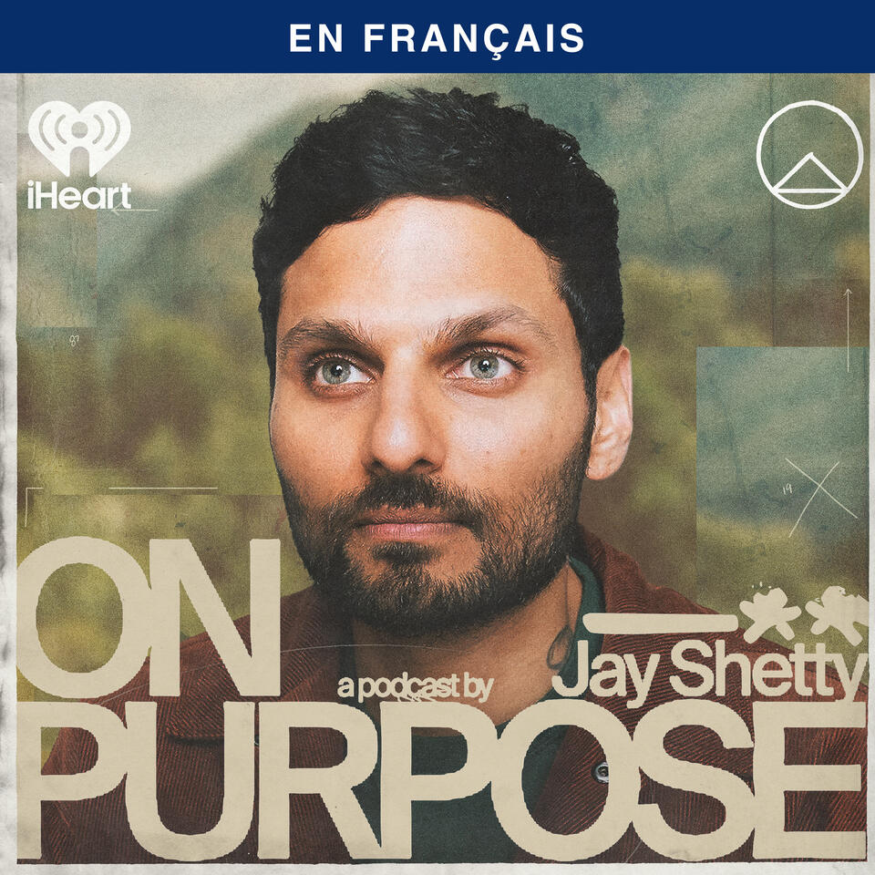 On Purpose with Jay Shetty