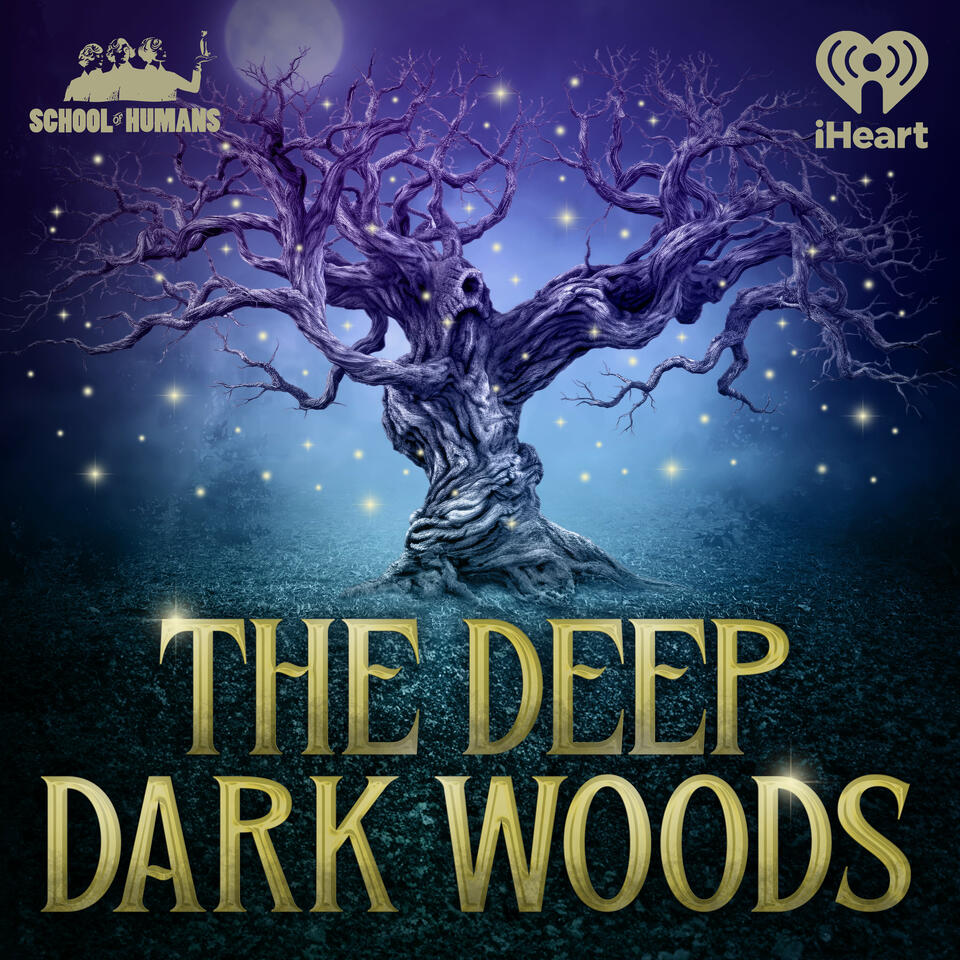 The Deep Dark Woods