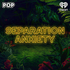 Father Knows Best?!?!??! - Separation Anxiety